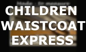 CMT - CHILDREN'S WAISTCOAT EXPRESS